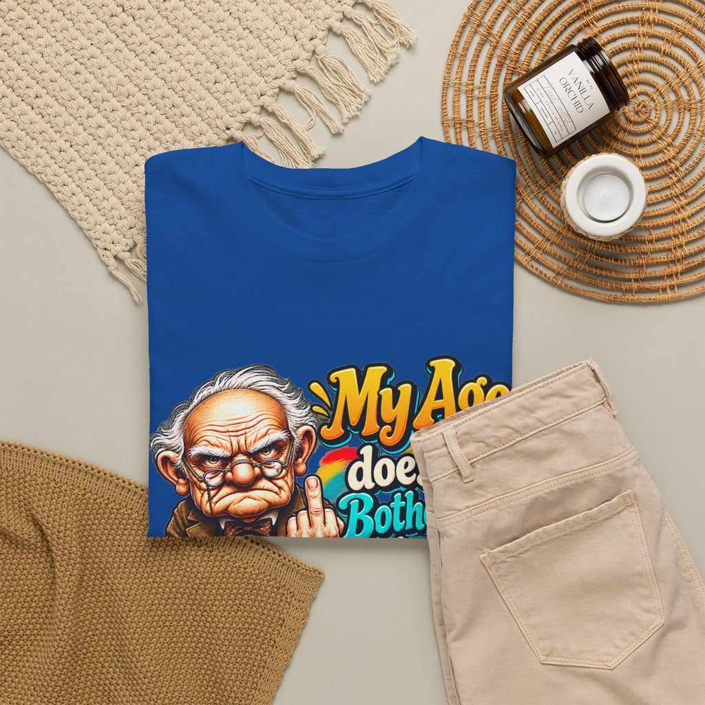 Funny Senior T-Shirt — "My Age Doesn’t Bother Me, It’s The Side Effects"