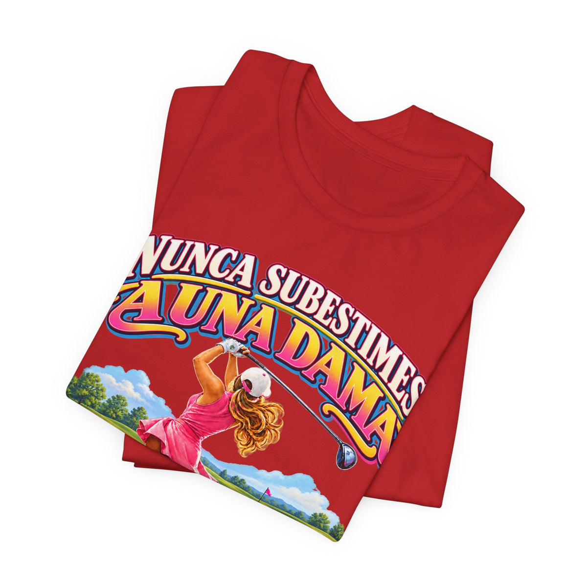 Camiseta de golf — "Nunca subestimes a una dama que juega al golf" Camiseta de golf colorida para mujer
