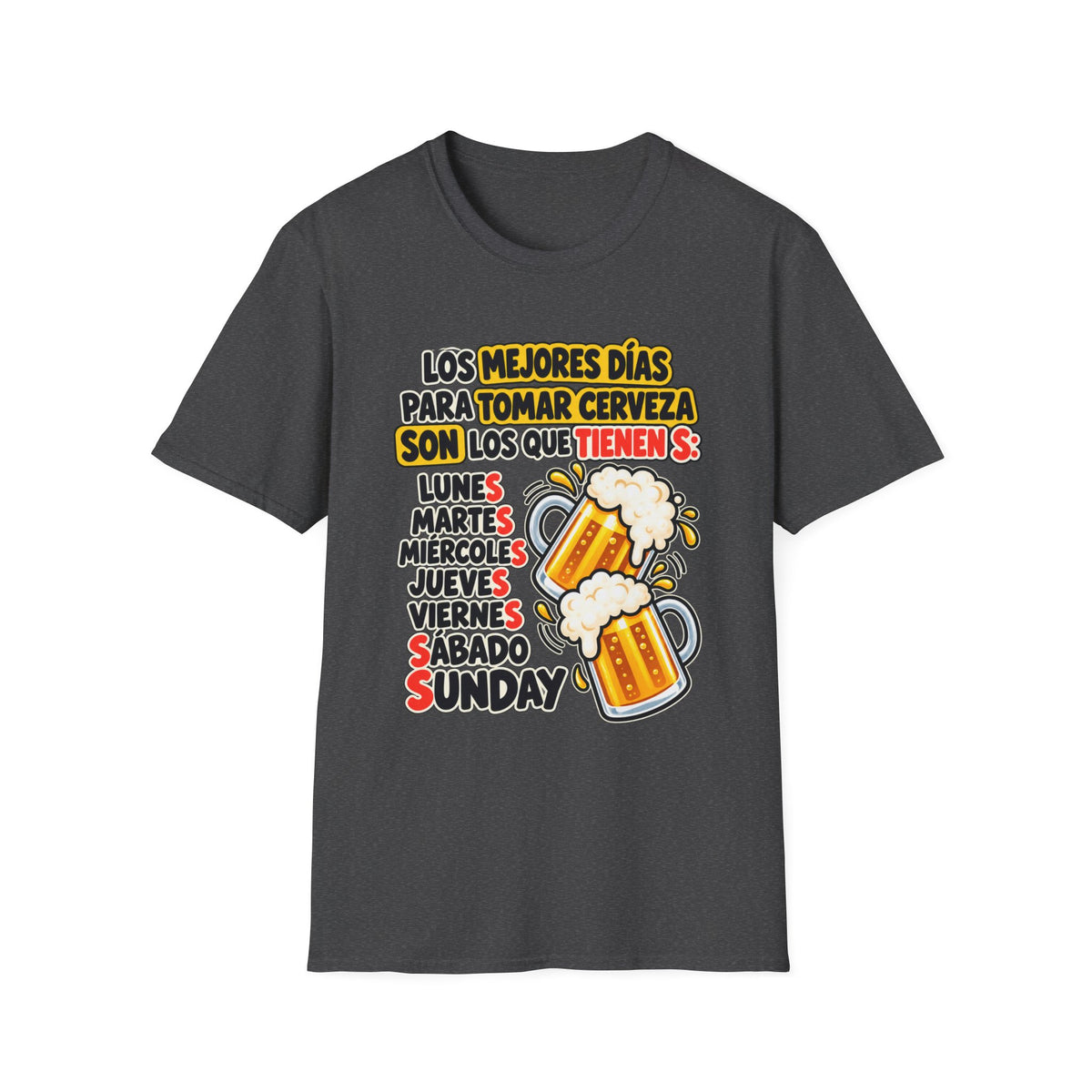 Beer Days Graphic T-Shirt — Spanish Funny "Los mejores días para tomar cerveza..." Tee