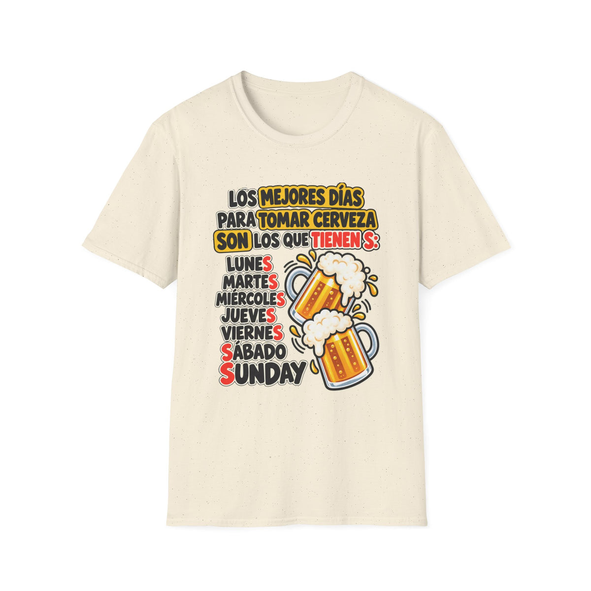 Beer Days Graphic T-Shirt — Spanish Funny "Los mejores días para tomar cerveza..." Tee