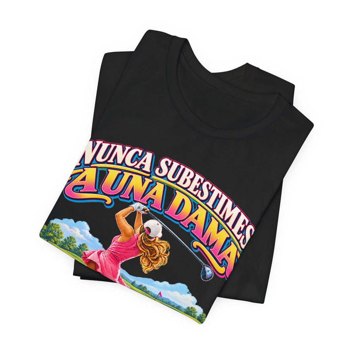 Camiseta de golf — "Nunca subestimes a una dama que juega al golf" Camiseta de golf colorida para mujer