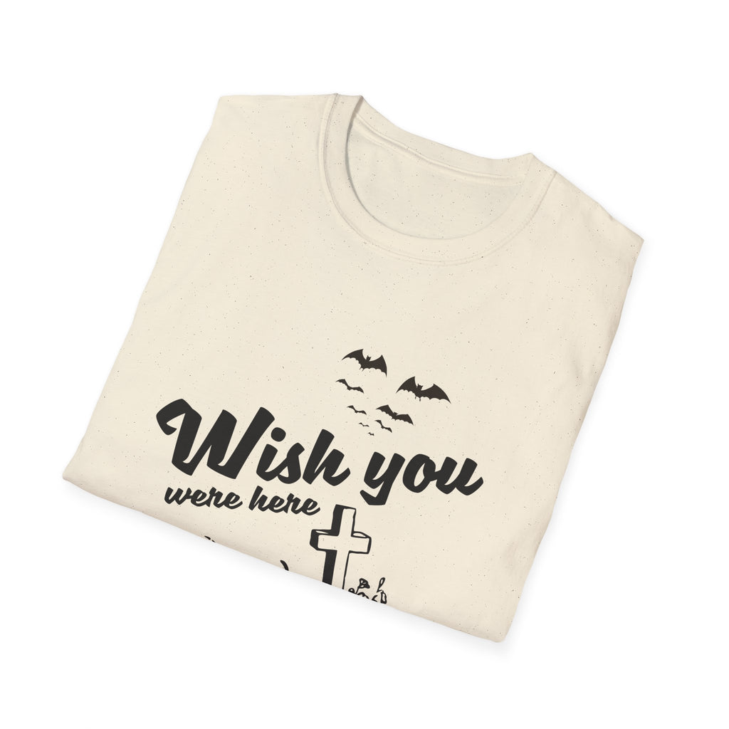T‑Shirt — "Wish You Were Here" Graveyard Halloween Tee