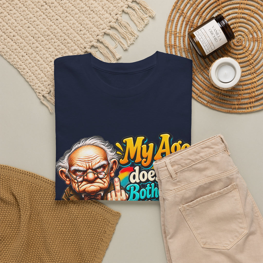 Funny Senior T-Shirt — "My Age Doesn’t Bother Me, It’s The Side Effects"