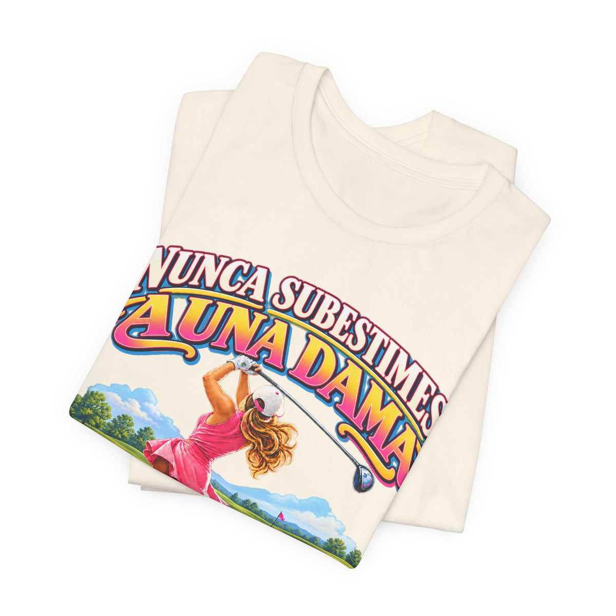 Camiseta de golf — "Nunca subestimes a una dama que juega al golf" Camiseta de golf colorida para mujer