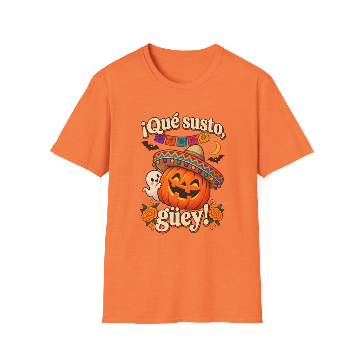 Que Susto Guey! Halloween GILDAN UNISEX T-Shirt