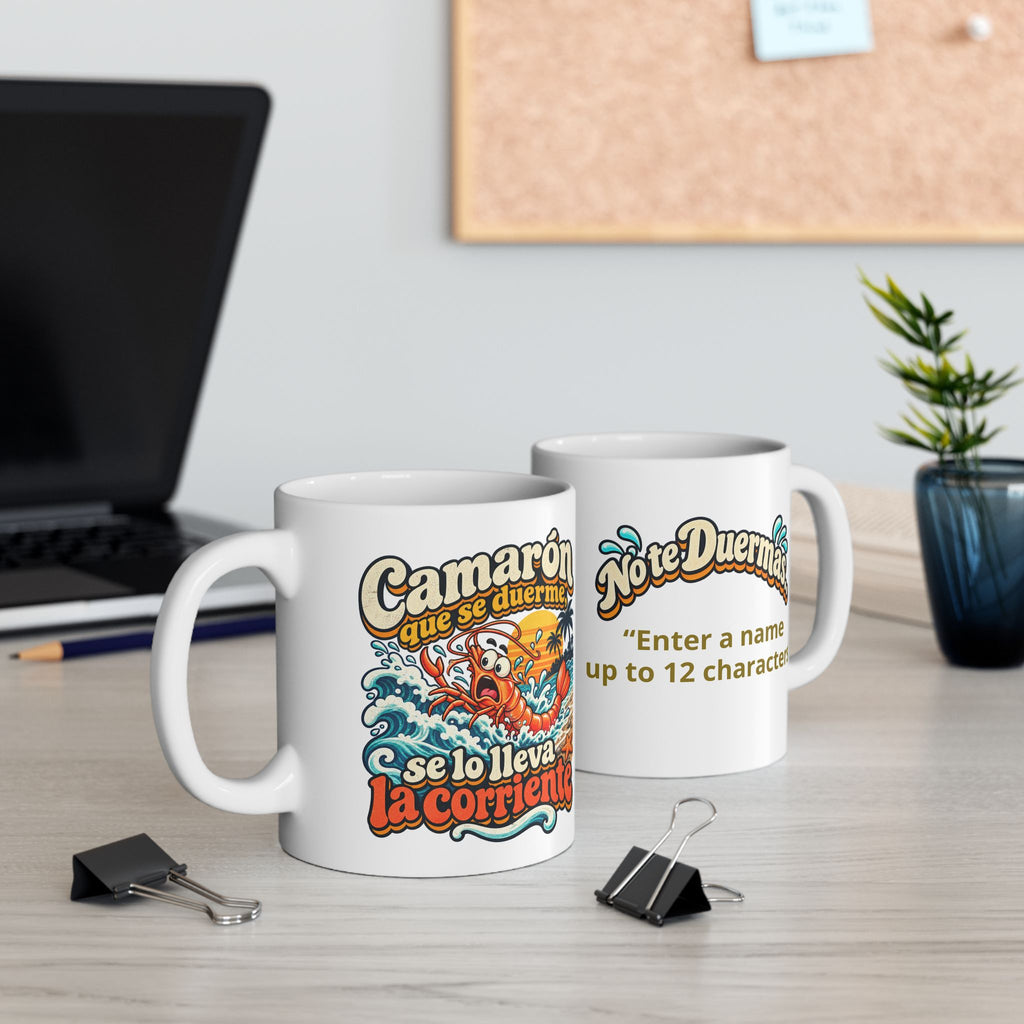 Camarón no te Duermas Ceramic Mug
