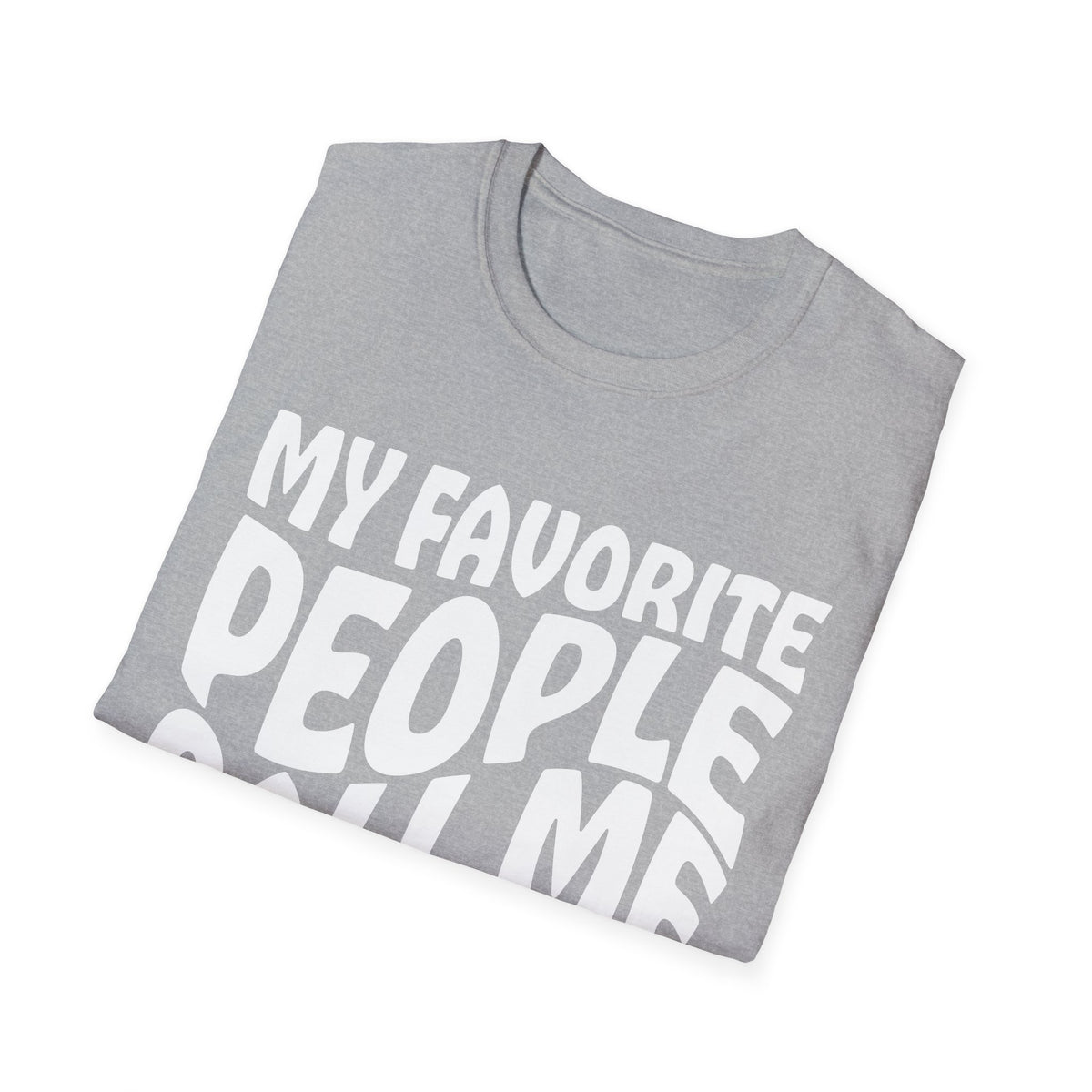 Abuela T-Shirt — "My Favorite People Call Me Abuela" Grandmother Gift