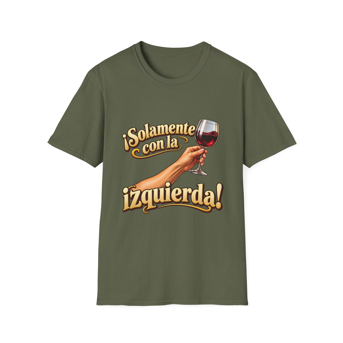 T-Shirt — "¡Solamente con la izquierda!" Wine Glass Spanish Graphic Tee
