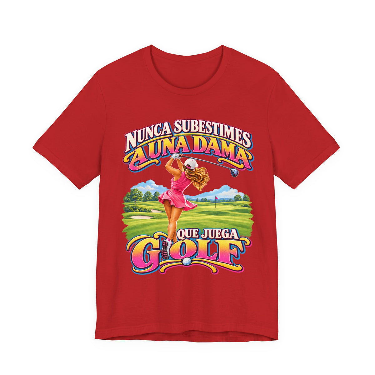 “Nunca Subestimes a Una Dama que Juega Golf” Colorful Ladies Bella+Canvas Golf T‑Shirt