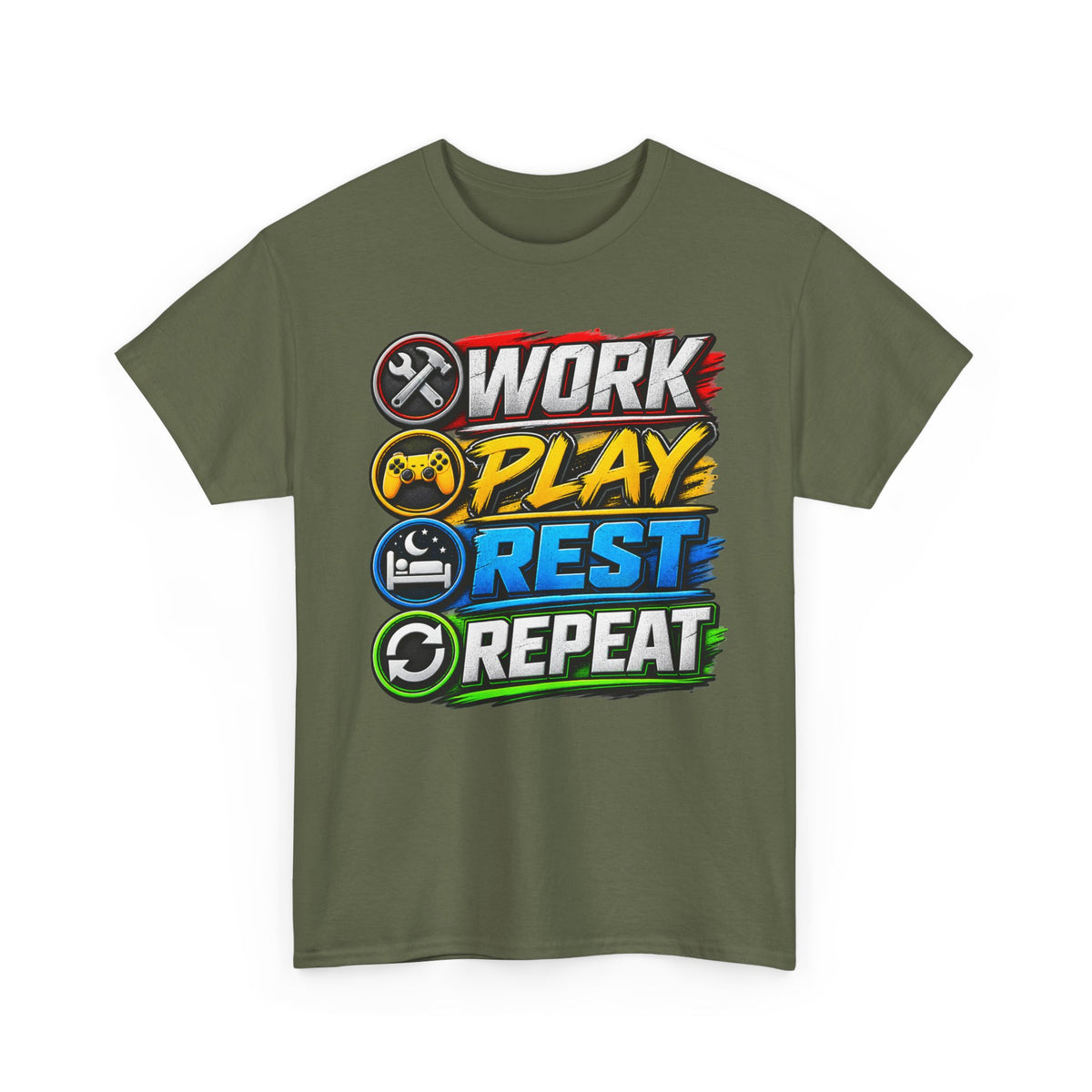 Work Play Rest Repeat T‑Shirt — Gamer & Hustle Lifestyle Tee