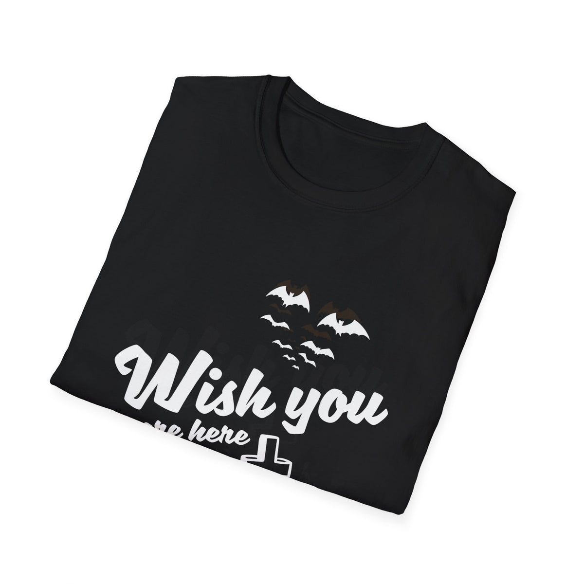 T‑Shirt — "Wish You Were Here" Graveyard Halloween Tee