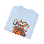 Que Susto Guey! Halloween GILDAN UNISEX T-Shirt