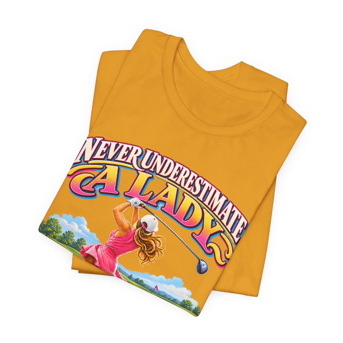 Never Underestimate a Lady Who Plays Golf T-Shirt