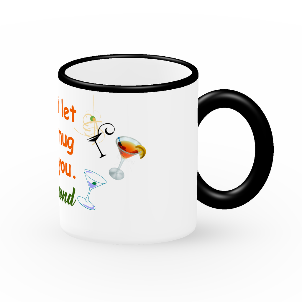 Dont Let the mug fool you 11 Oz Coffee Mug